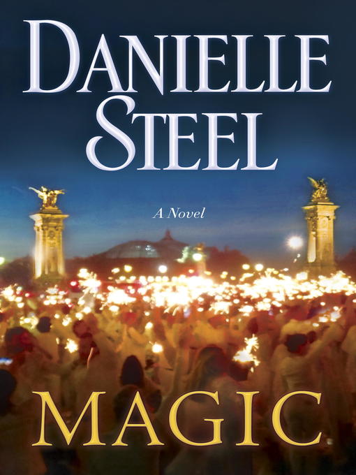 Title details for Magic by Danielle Steel - Wait list